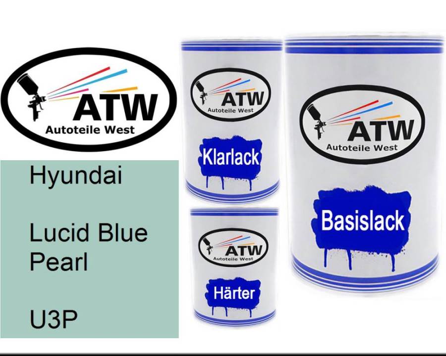 Hyundai, Lucid Blue Pearl, U3P: 500ml Lackdose + 500ml Klarlack + 250ml Härter - Set, von ATW Autoteile West.